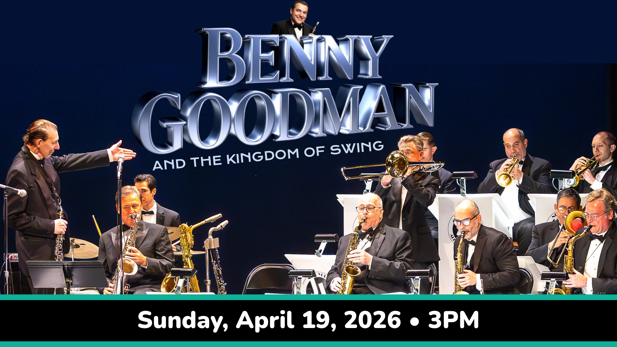 Benny Goodman & The Kingdom of Swing